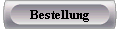 Bestellung