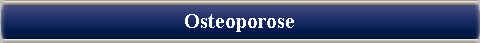 Osteoporose