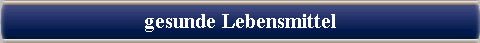 gesunde Lebensmittel